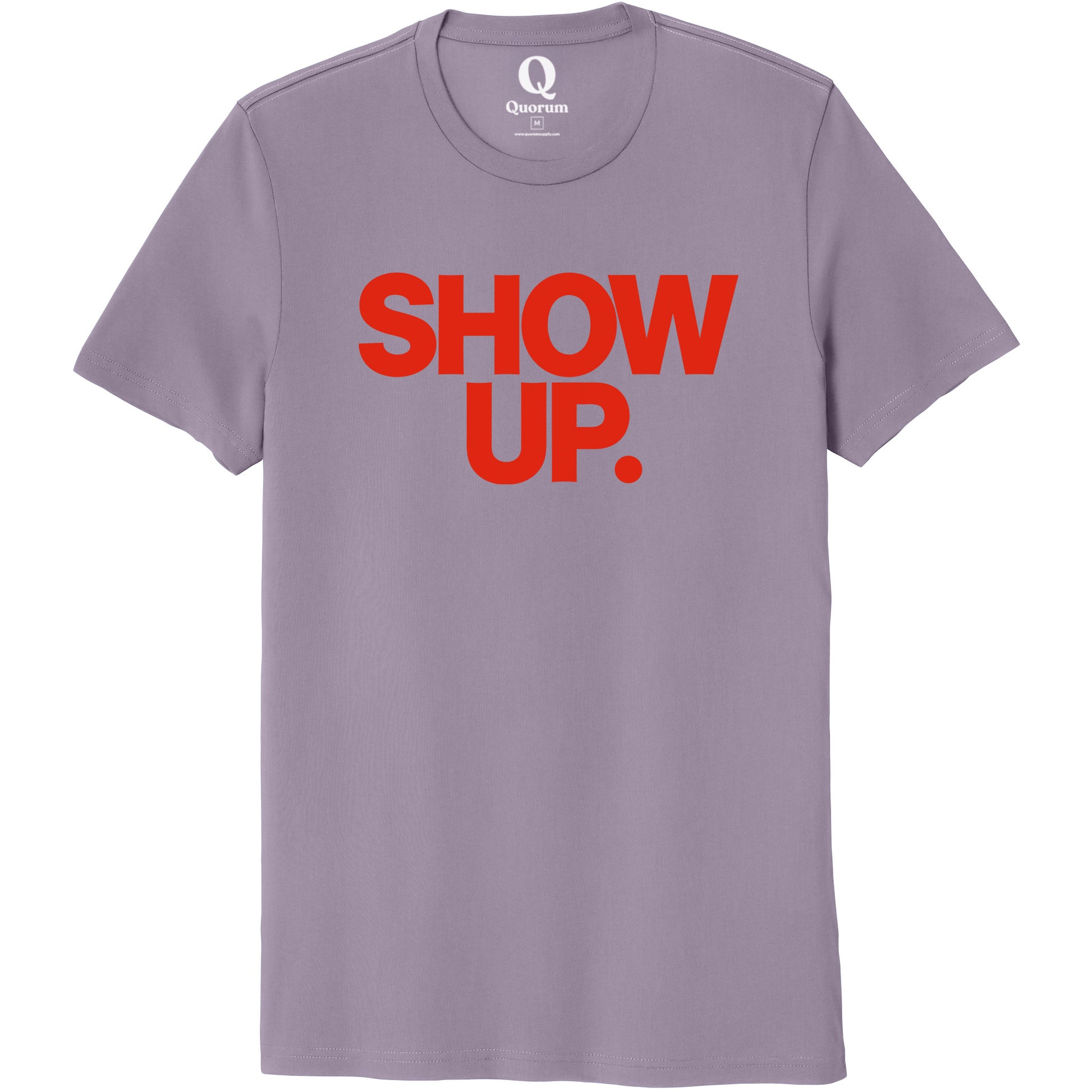"Show up. Stand up. Suit up." Quorum Unisex 100% Organic Cotton Tee front print in Cosmic Purple