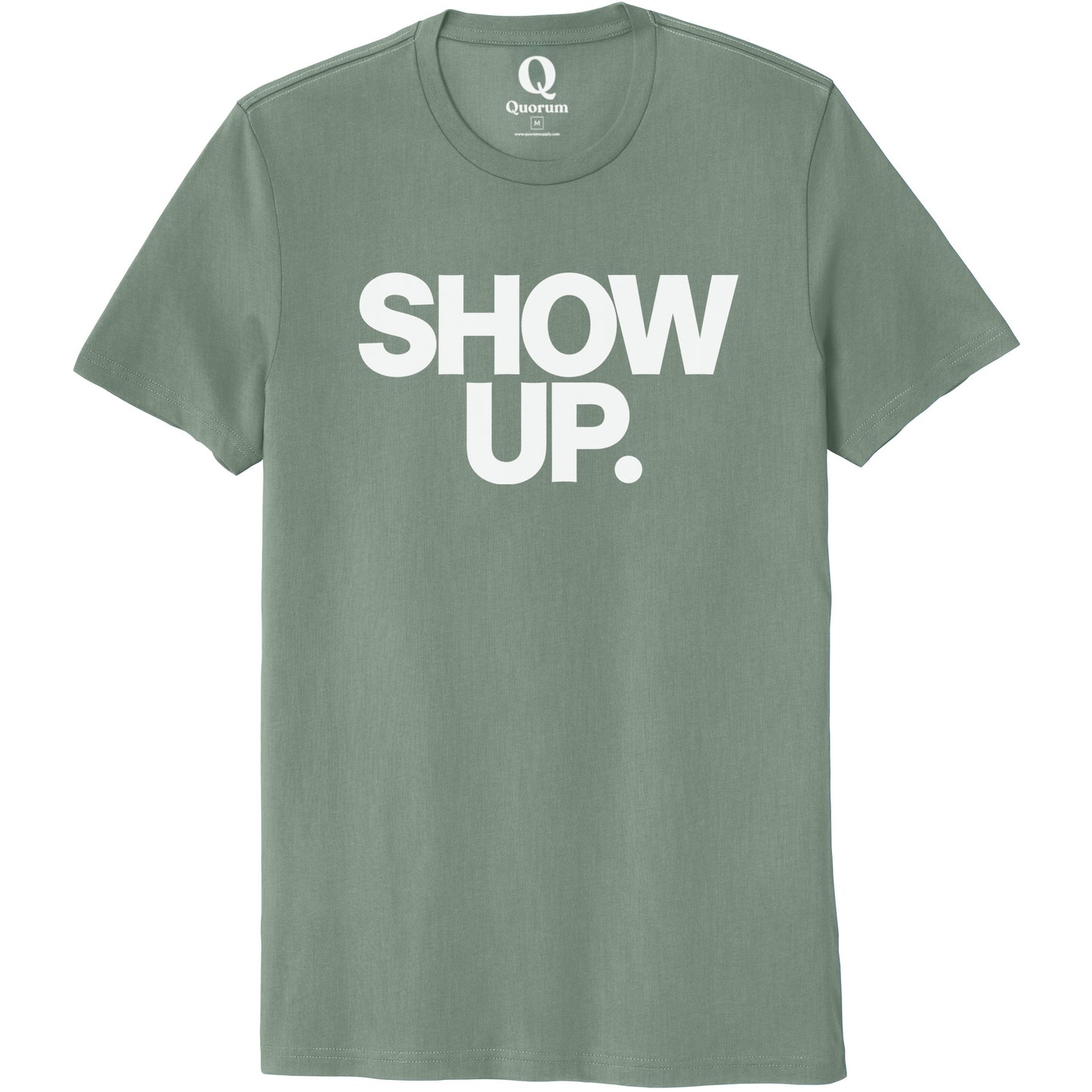 "Show up. Stand up. Suit up." Quorum Unisex 100% Organic Cotton Tee editorial print in Matcha Green