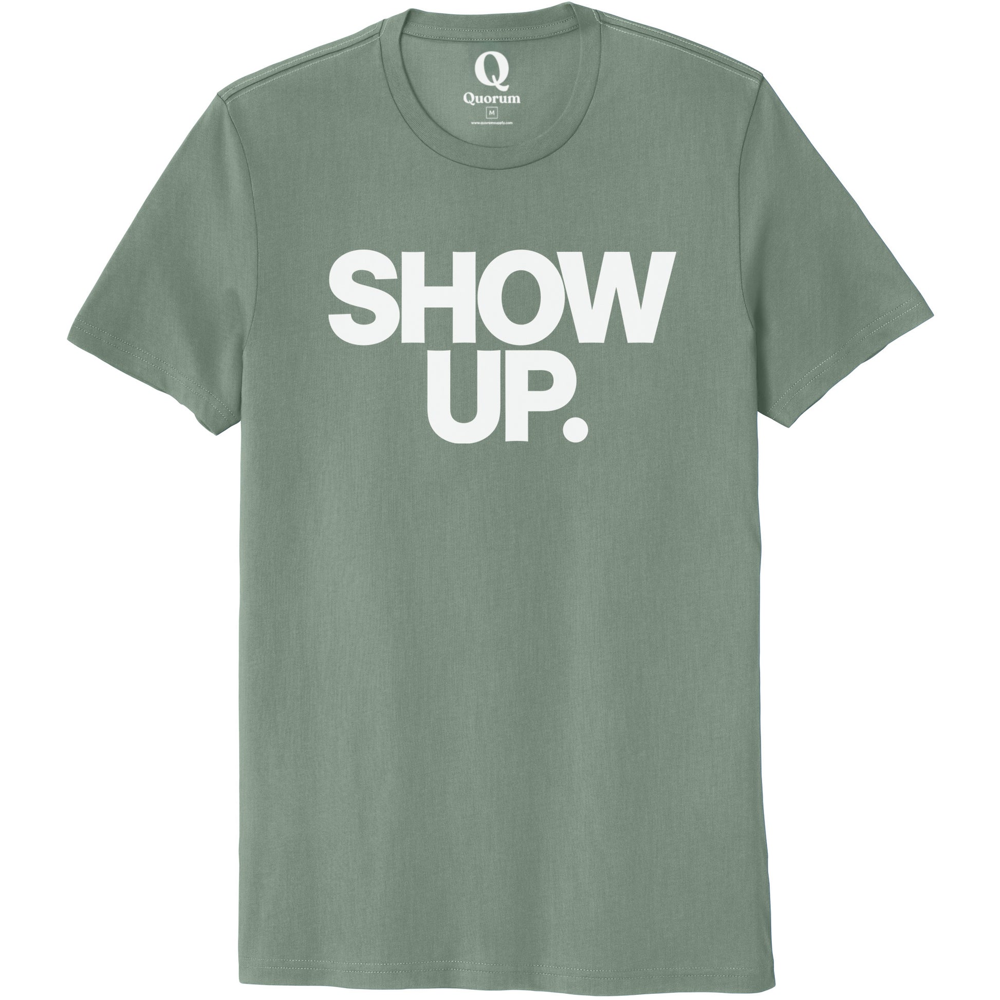 "Show up. Stand up. Suit up." Quorum Unisex 100% Organic Cotton Tee editorial print in Matcha Green
