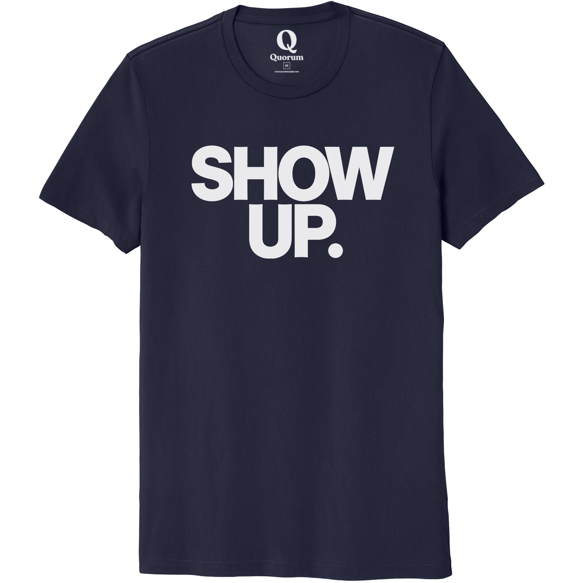 "Show up. Stand up. Suit up." Quorum Unisex 100% Organic Cotton Tee editorial print in Night Sky Navy