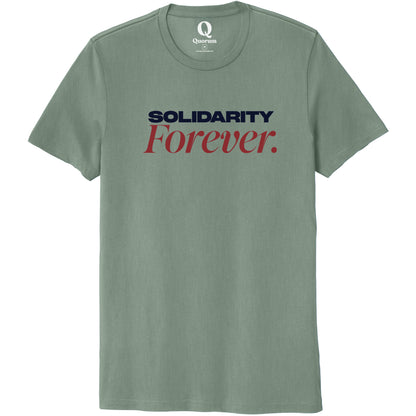 "Solidarity Forever." Quorum Unisex 100% Organic Cotton Tee front print in Matcha Green