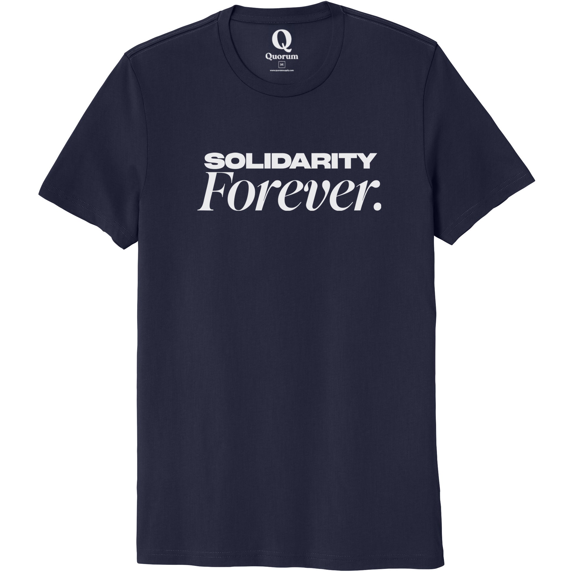 "Solidarity Forever." Quorum Unisex 100% Organic Cotton Tee editorial print in Night Sky Navy