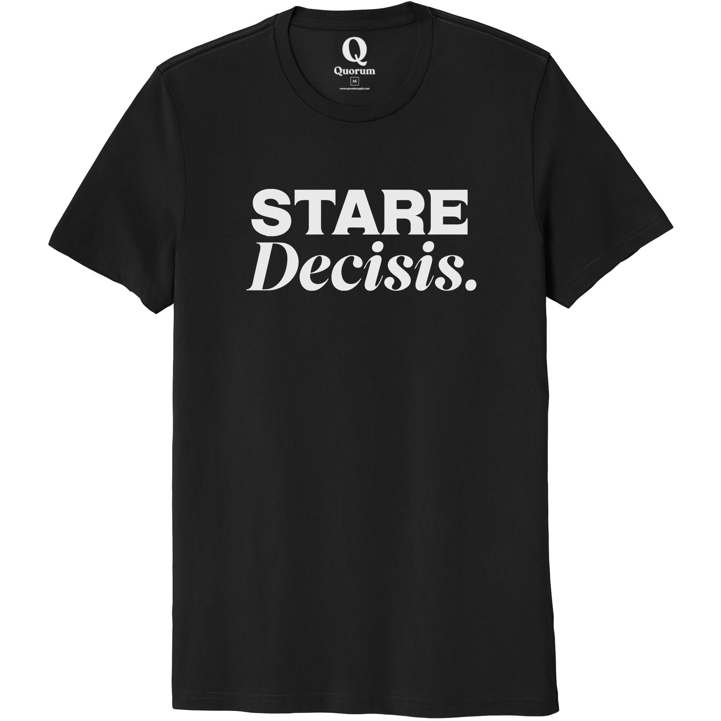 "Stare Decisis." Quorum Unisex 100% Organic Cotton Tee editorial print in Deep Black