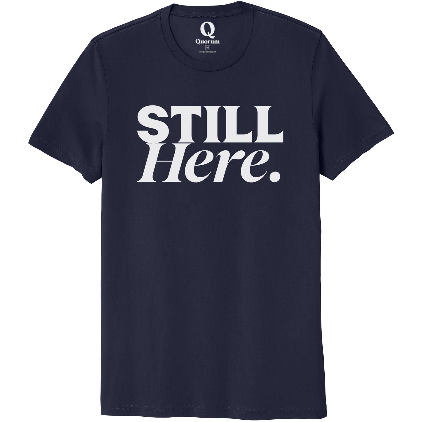 "Still Here." Quorum Unisex 100% Organic Cotton Tee editorial print in Night Sky Navy