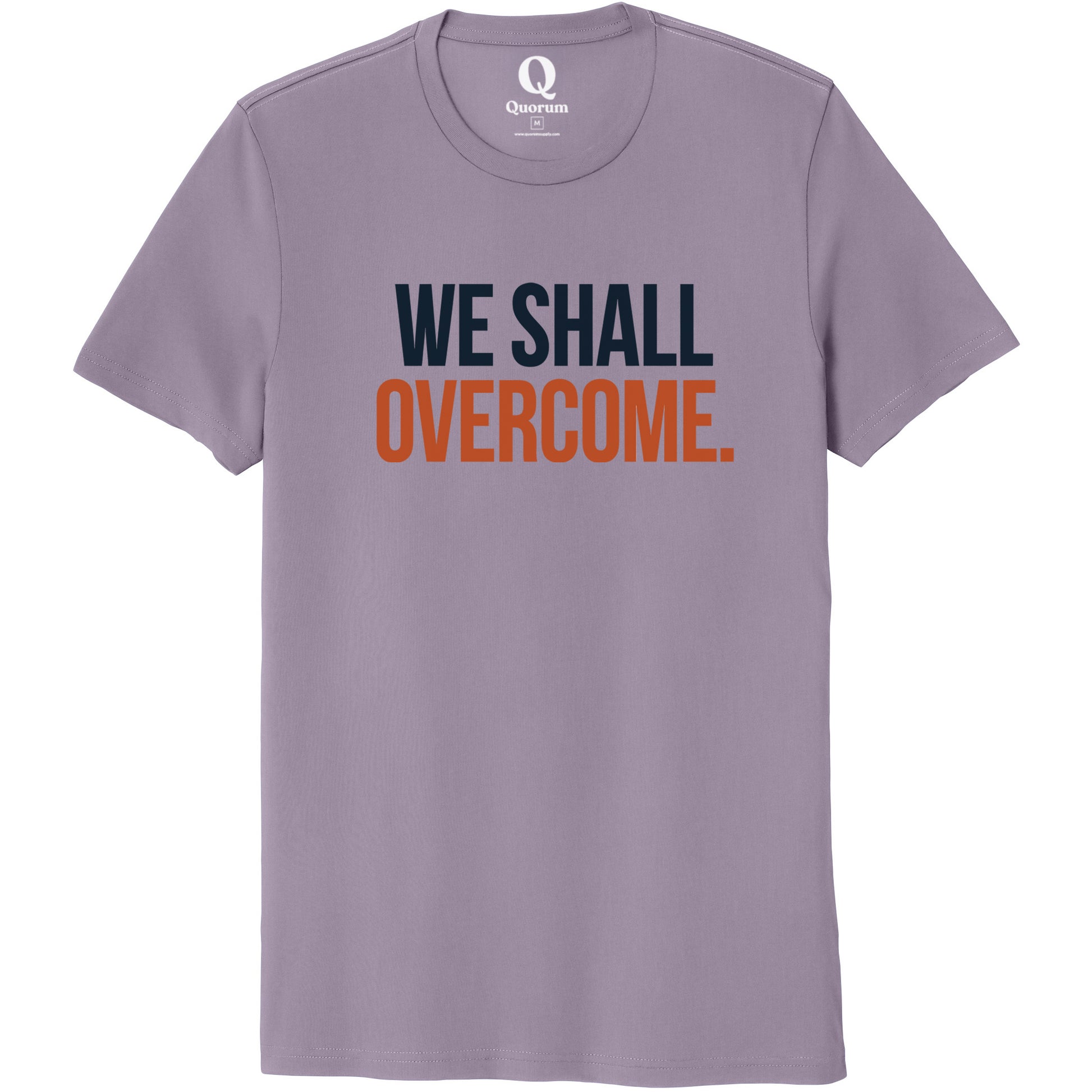 "We shall overcome." Quorum Unisex 100% Organic Cotton Tee front print in Cosmic Purple