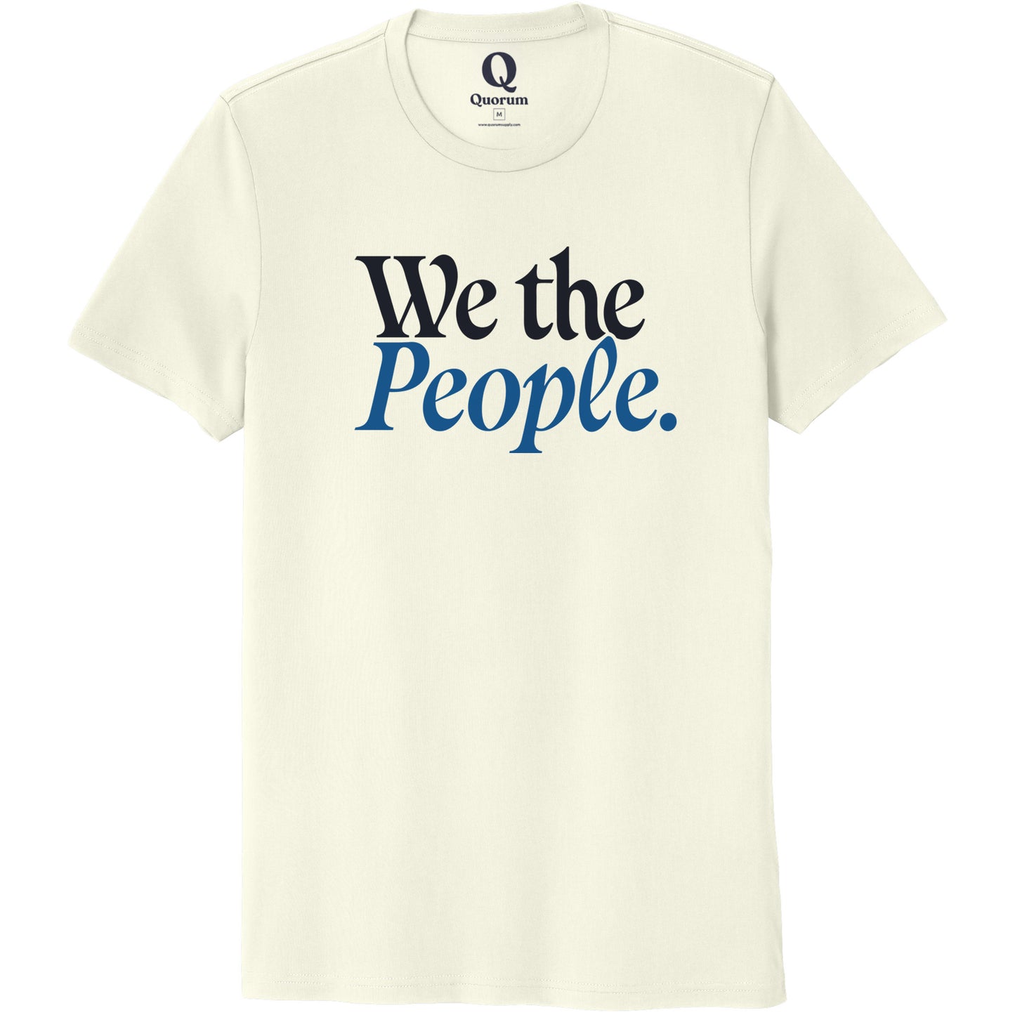 "We the People." Quorum Unisex 100% Organic Cotton Tee front print in White Sand