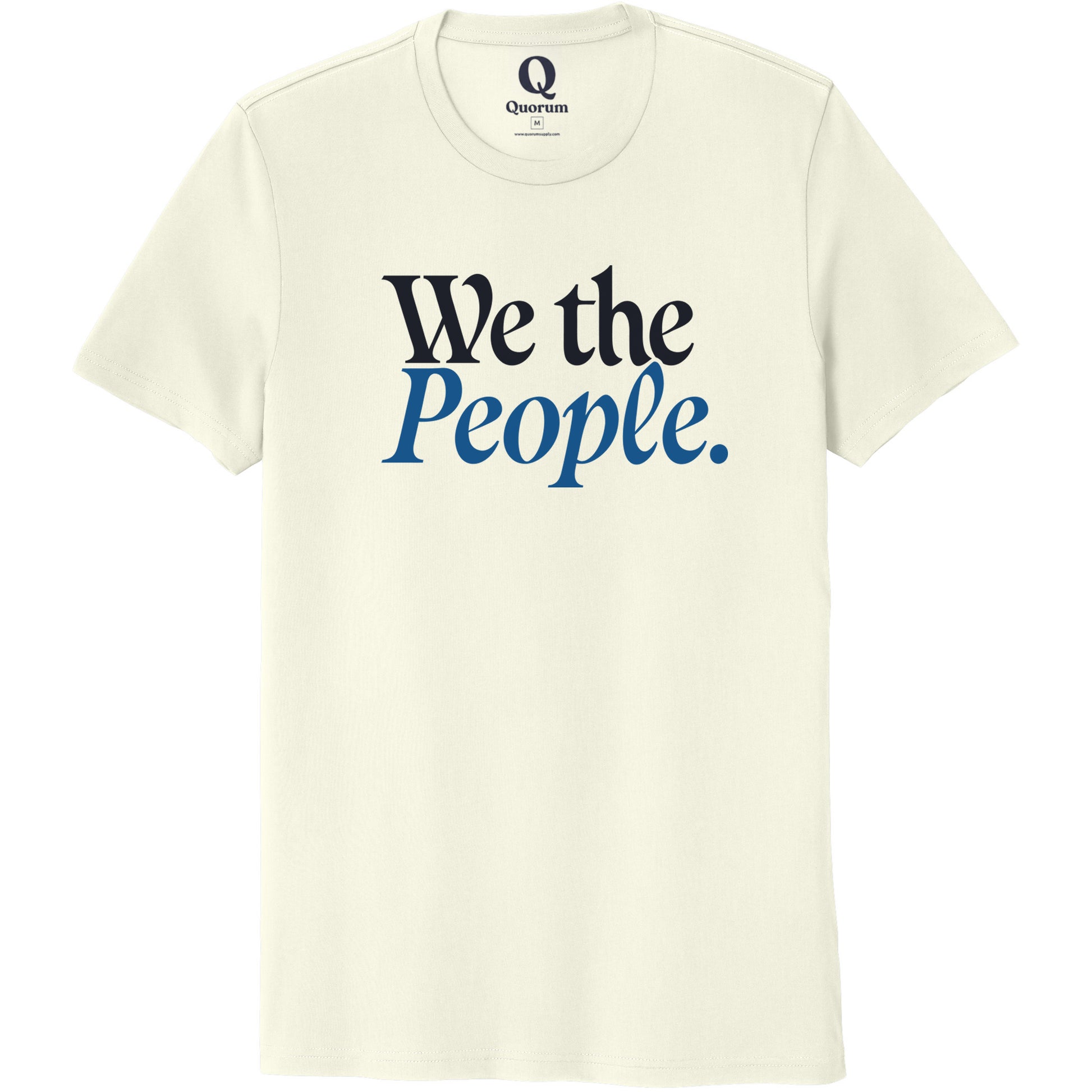 "We the People." Quorum Unisex 100% Organic Cotton Tee front print in White Sand