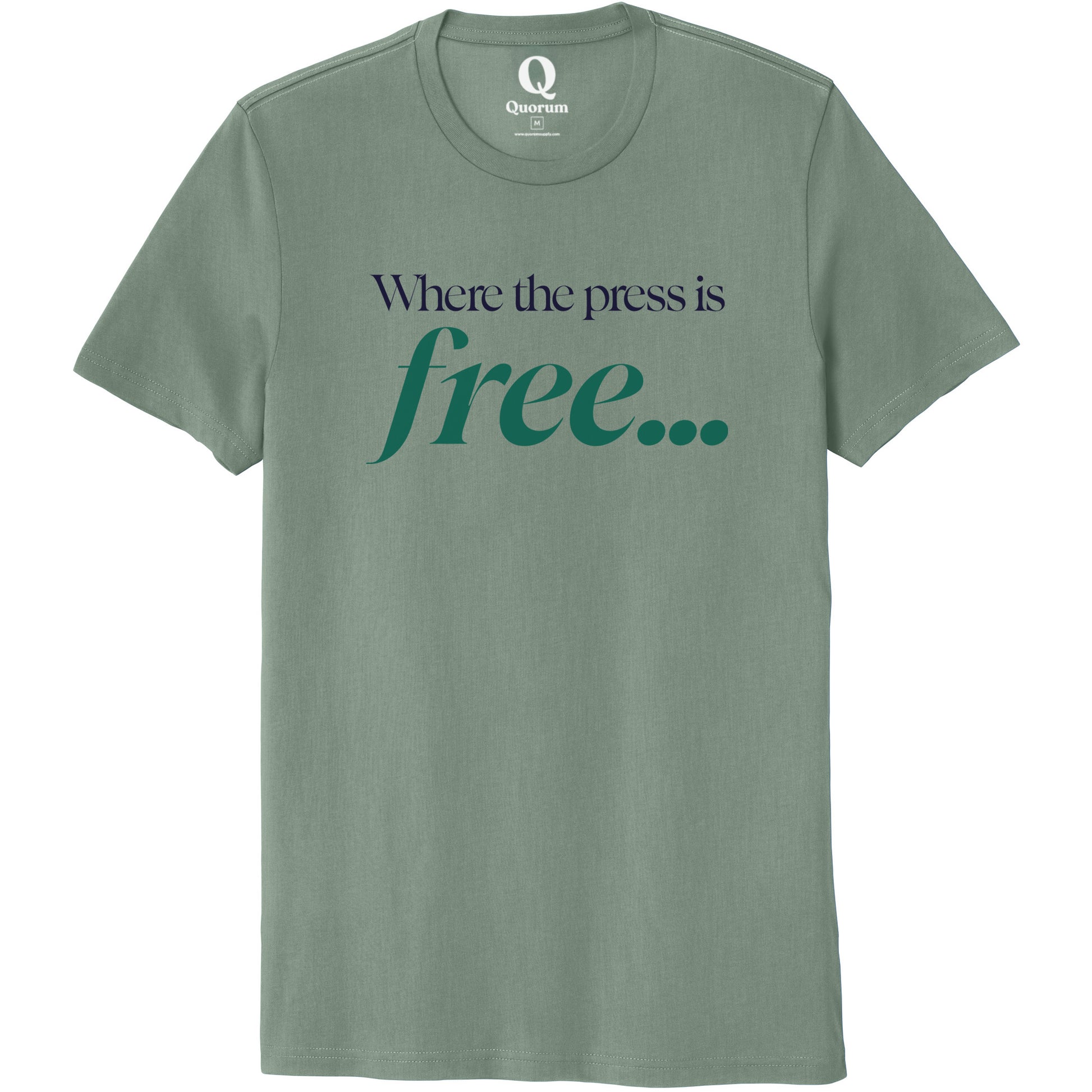 "Where the press is free." Quorum Unisex 100% Organic Cotton Tee front print in Matcha Green