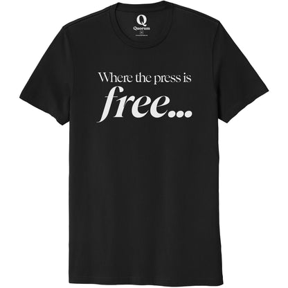 "Where the press is free." Quorum Unisex 100% Organic Cotton Tee editorial print in Deep Black