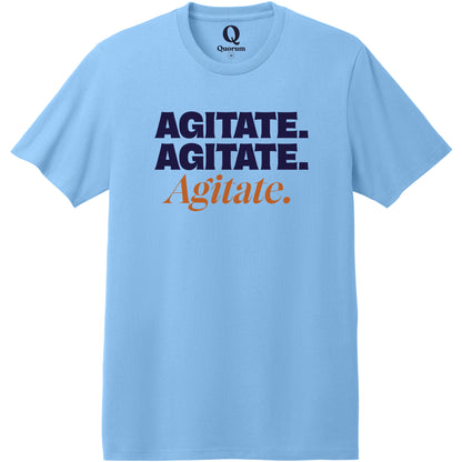 "Agitate. Agitate. Agitate." Quorum Heavyweight Recycled Cotton Tee front print in Arctic Blue