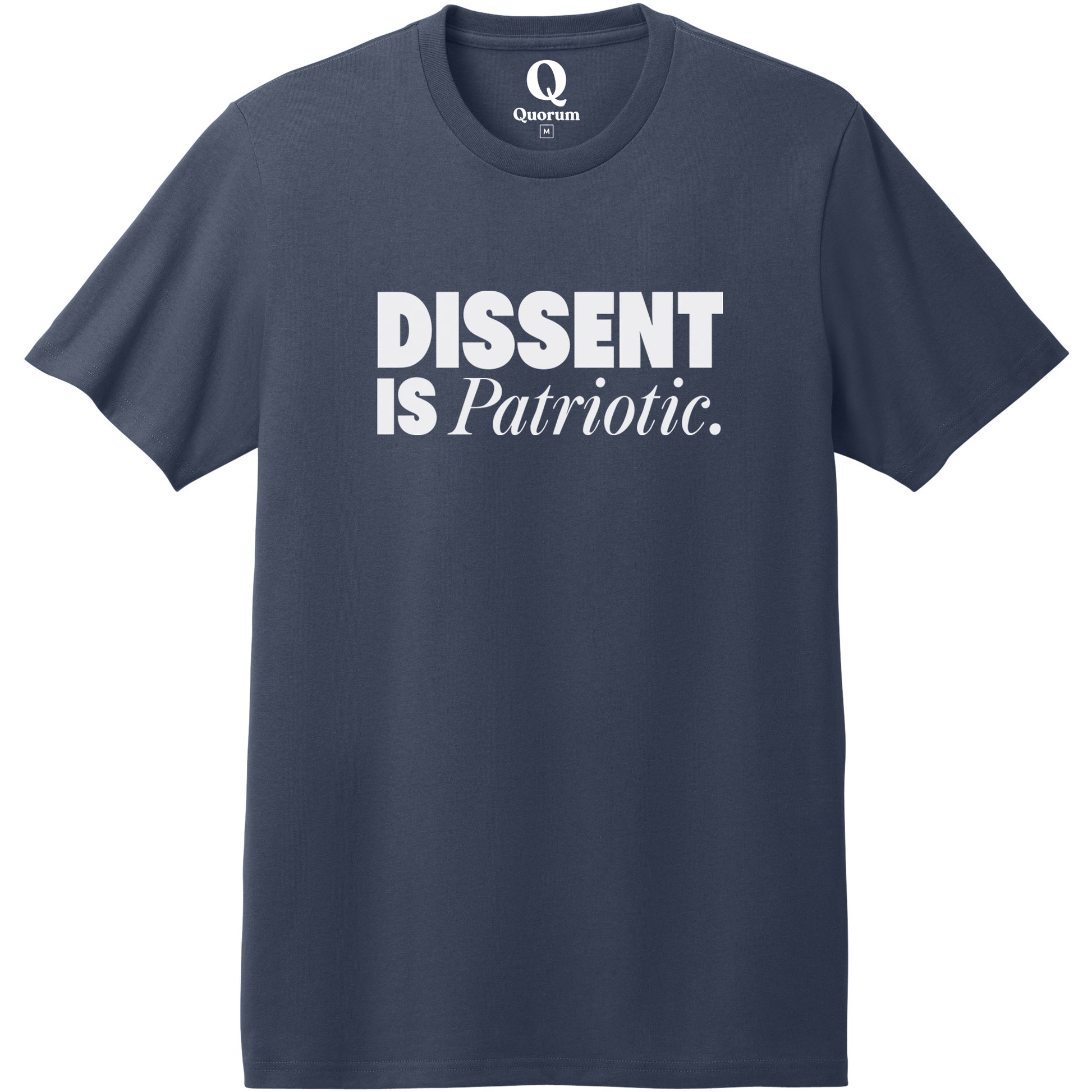 "Dissent is Patriotic." Quorum Heavyweight Recycled Cotton Tee editorial print in Night Sky Navy