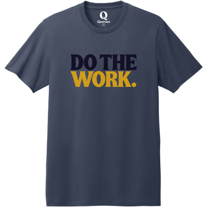 "Do the Work." Quorum Heavyweight Recycled Cotton Tee front print in Night Sky Navy