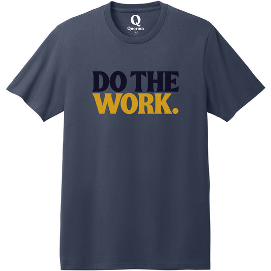 "Do the Work." Quorum Heavyweight Recycled Cotton Tee front print in Night Sky Navy