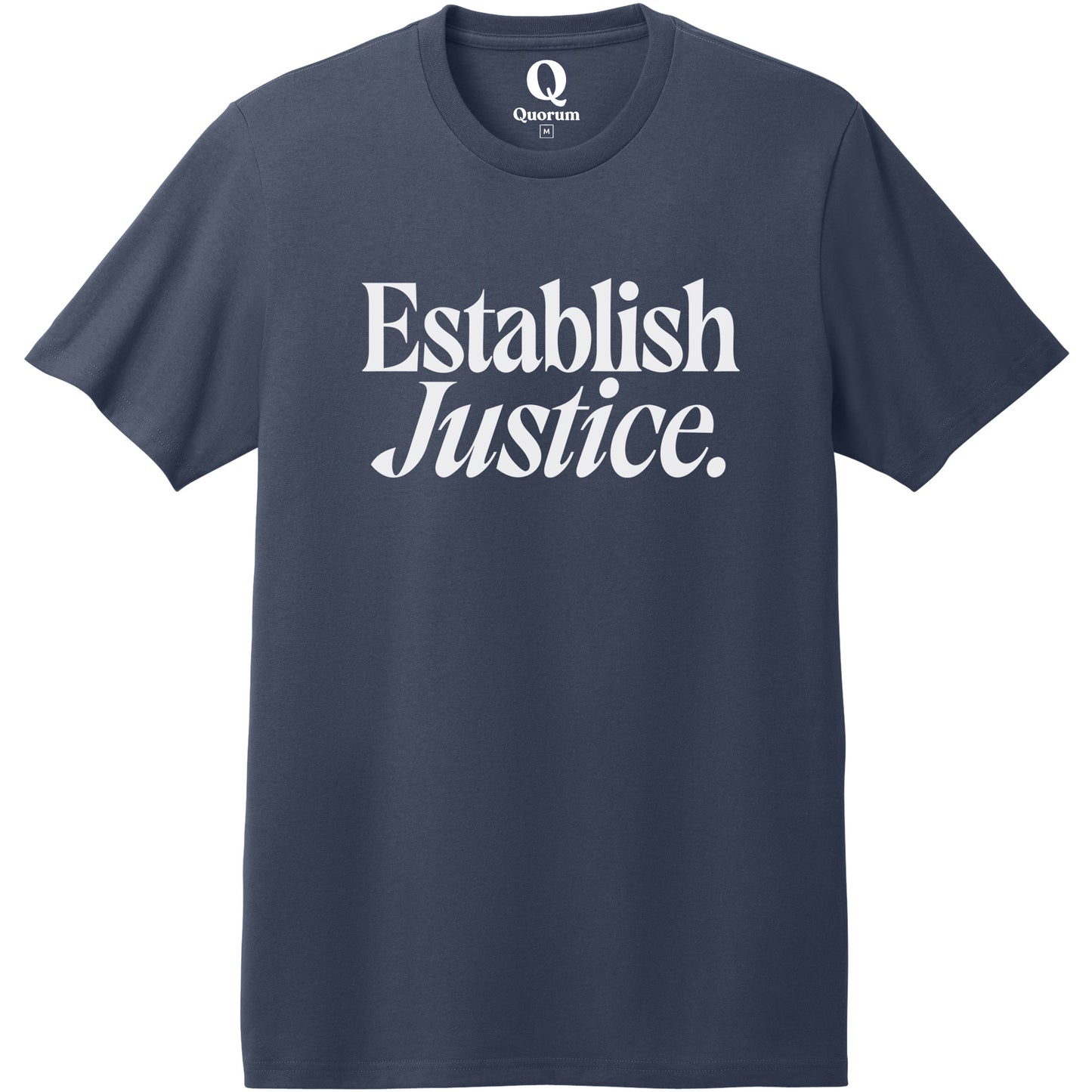 "Establish Justice." Quorum Heavyweight Recycled Cotton Tee editorial print in Night Sky Navy