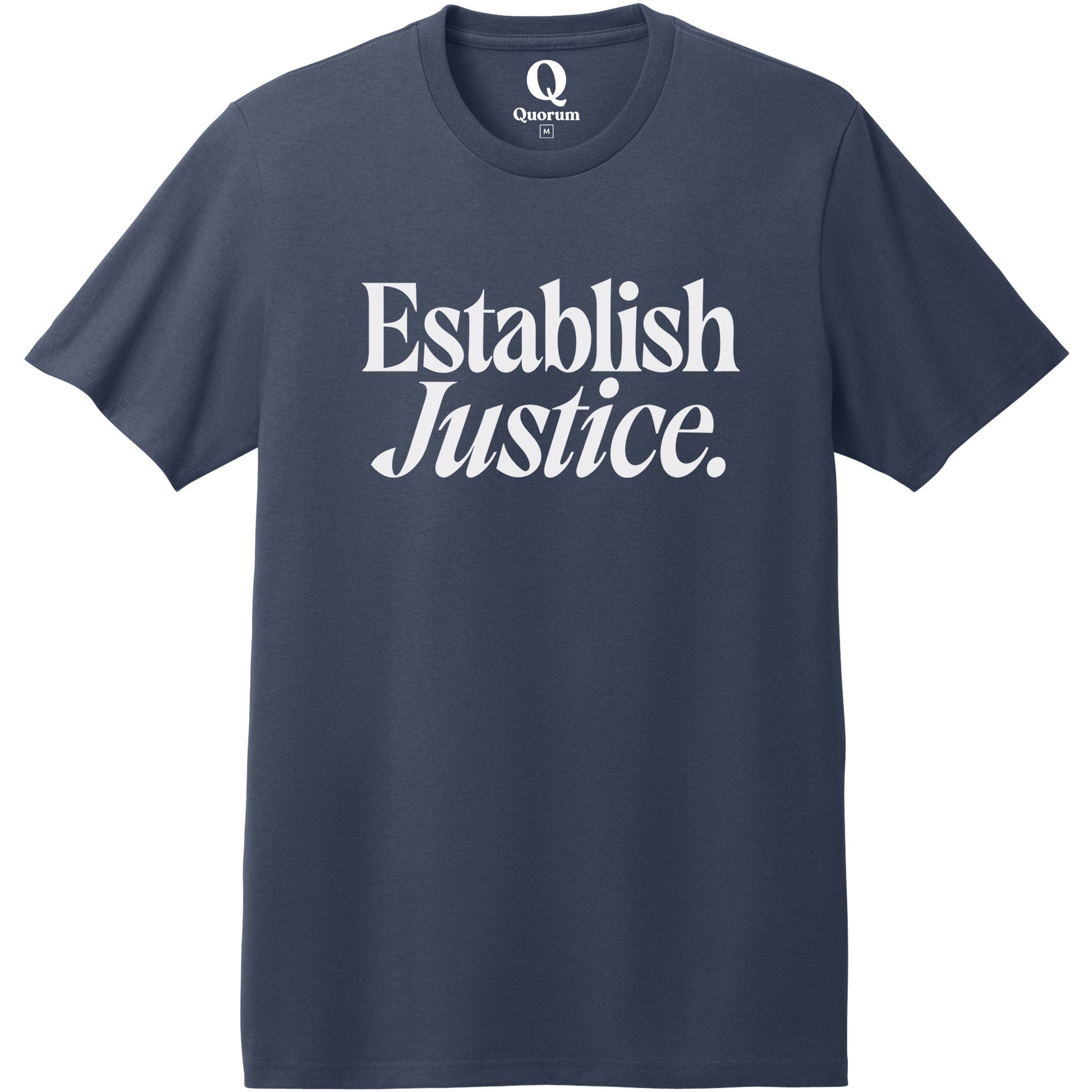 "Establish Justice." Quorum Heavyweight Recycled Cotton Tee editorial print in Night Sky Navy
