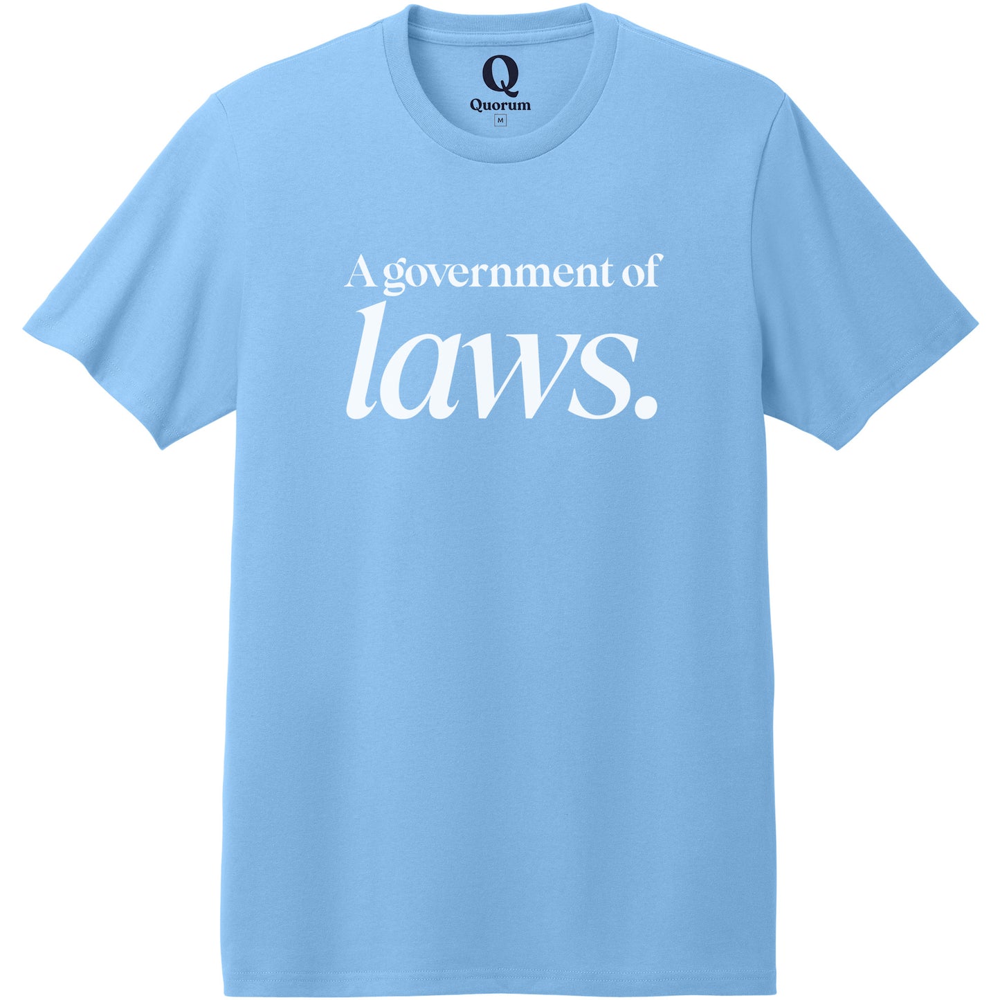 "A government of laws." Quorum Heavyweight Recycled Cotton Tee editorial print in Arctic Blue