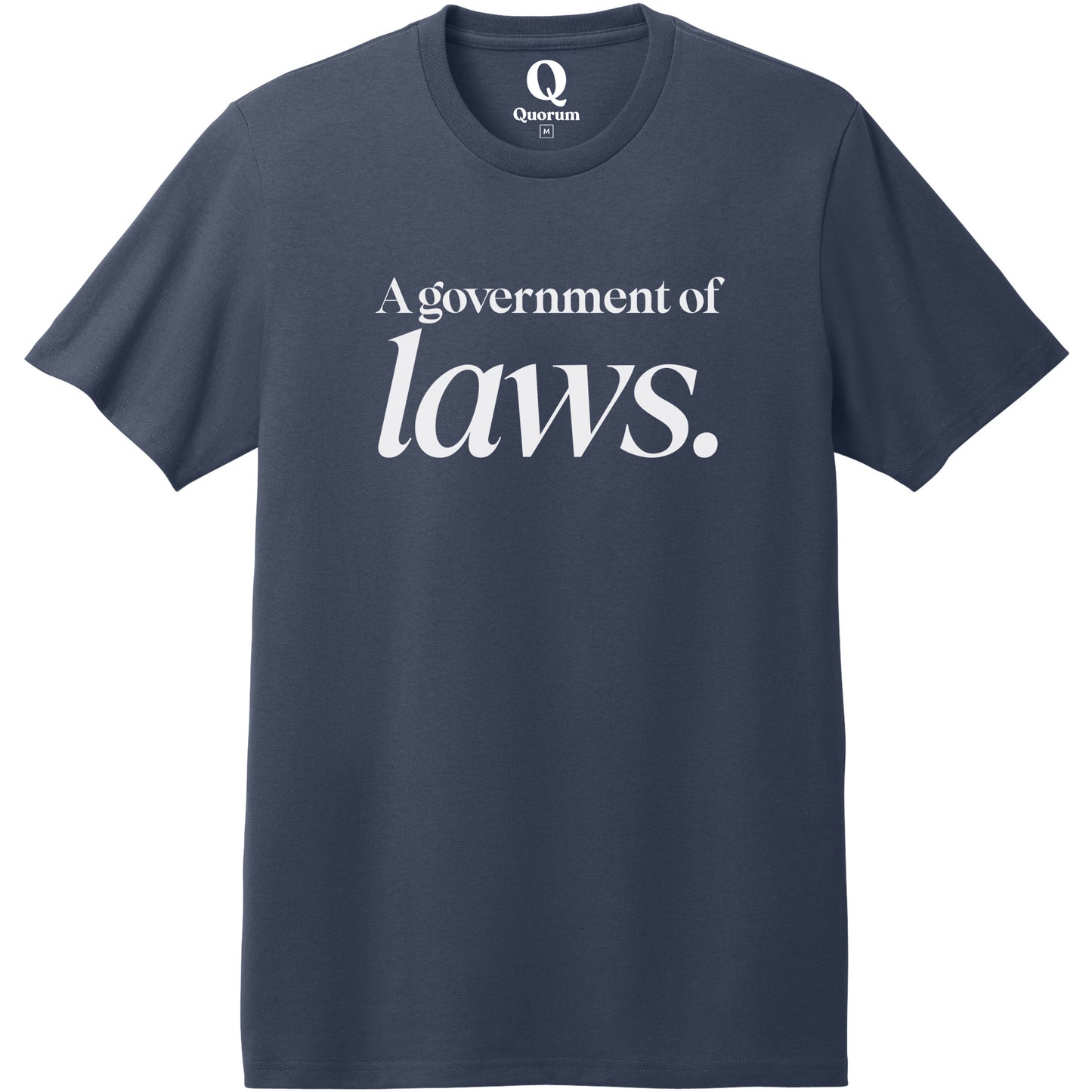 "A government of laws." Quorum Heavyweight Recycled Cotton Tee editorial print in Night Sky Navy
