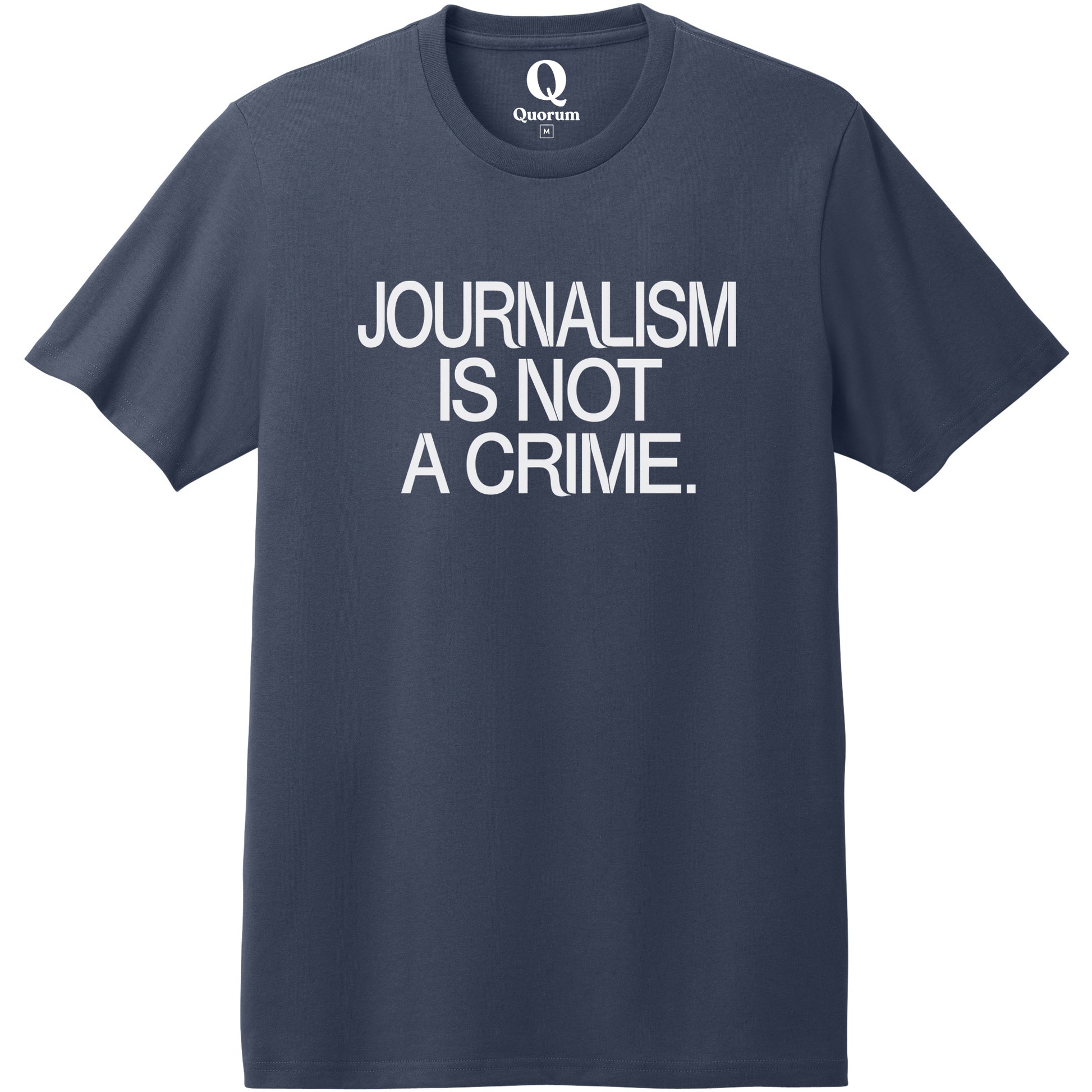 "Journalism is not a crime." Quorum Heavyweight Recycled Cotton Tee editorial print in Night Sky Navy