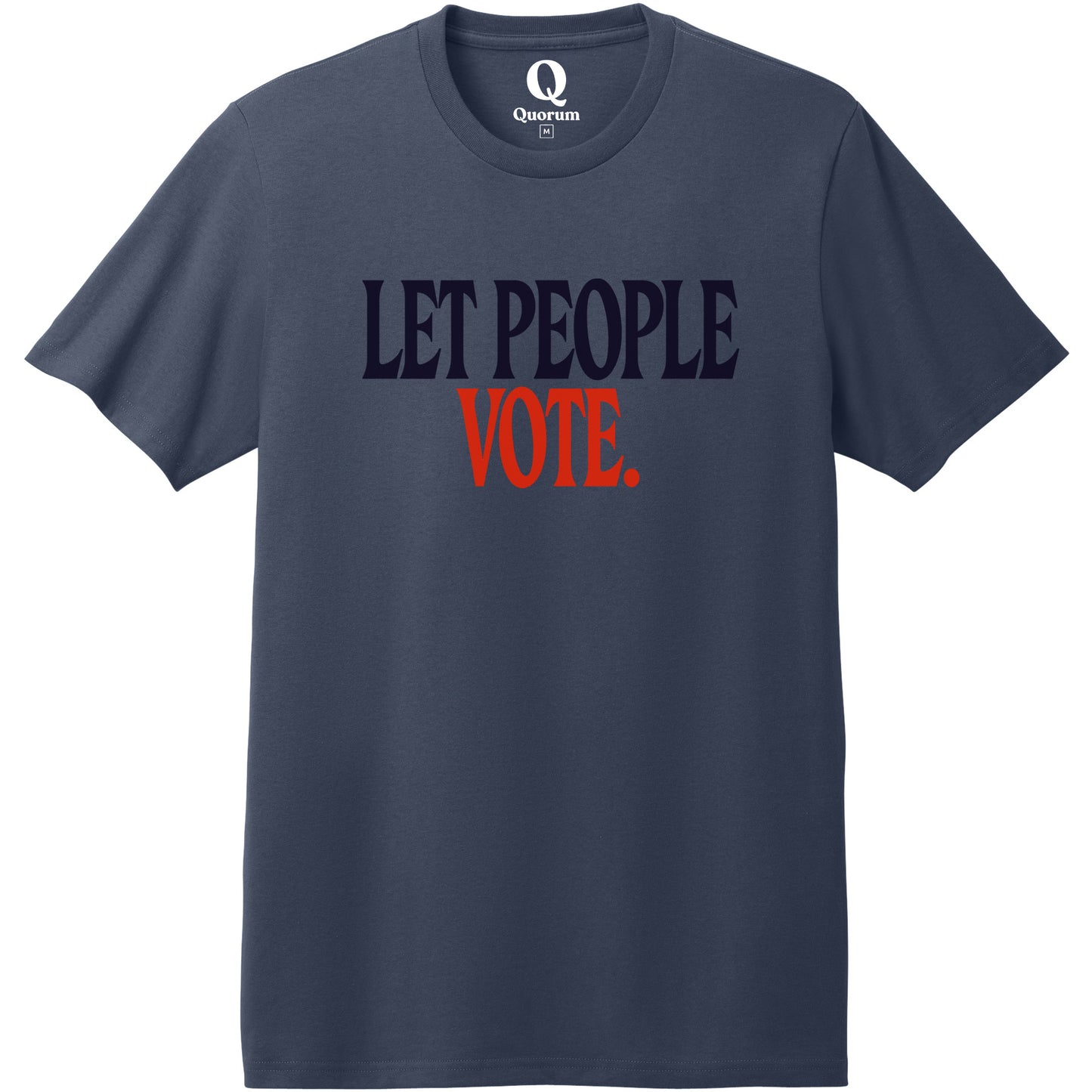 "Let People Vote." Quorum Heavyweight Recycled Cotton Tee front print in Night Sky Navy