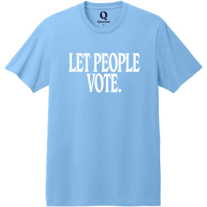 "Let People Vote." Quorum Heavyweight Recycled Cotton Tee editorial print in Arctic Blue