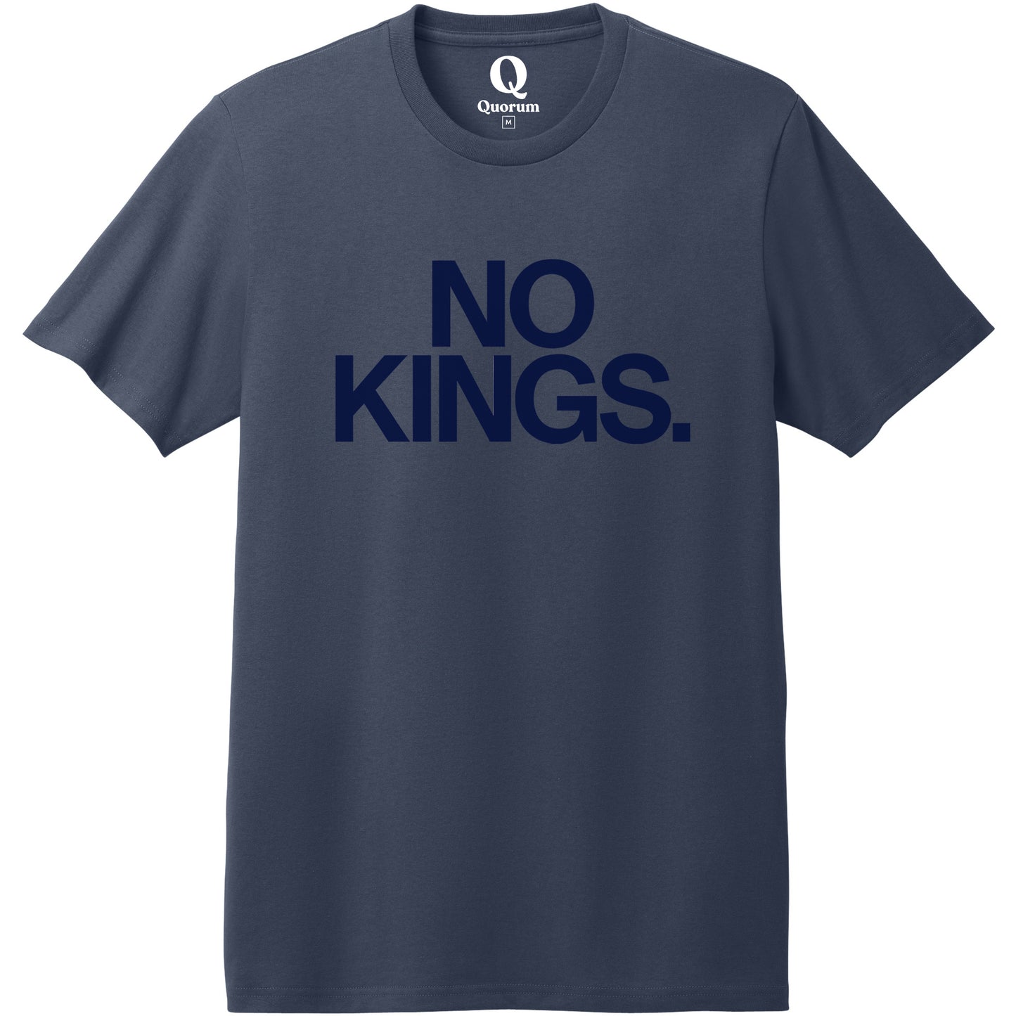 "No Kings." Quorum Heavyweight Recycled Cotton Tee front print in Night Sky Navy