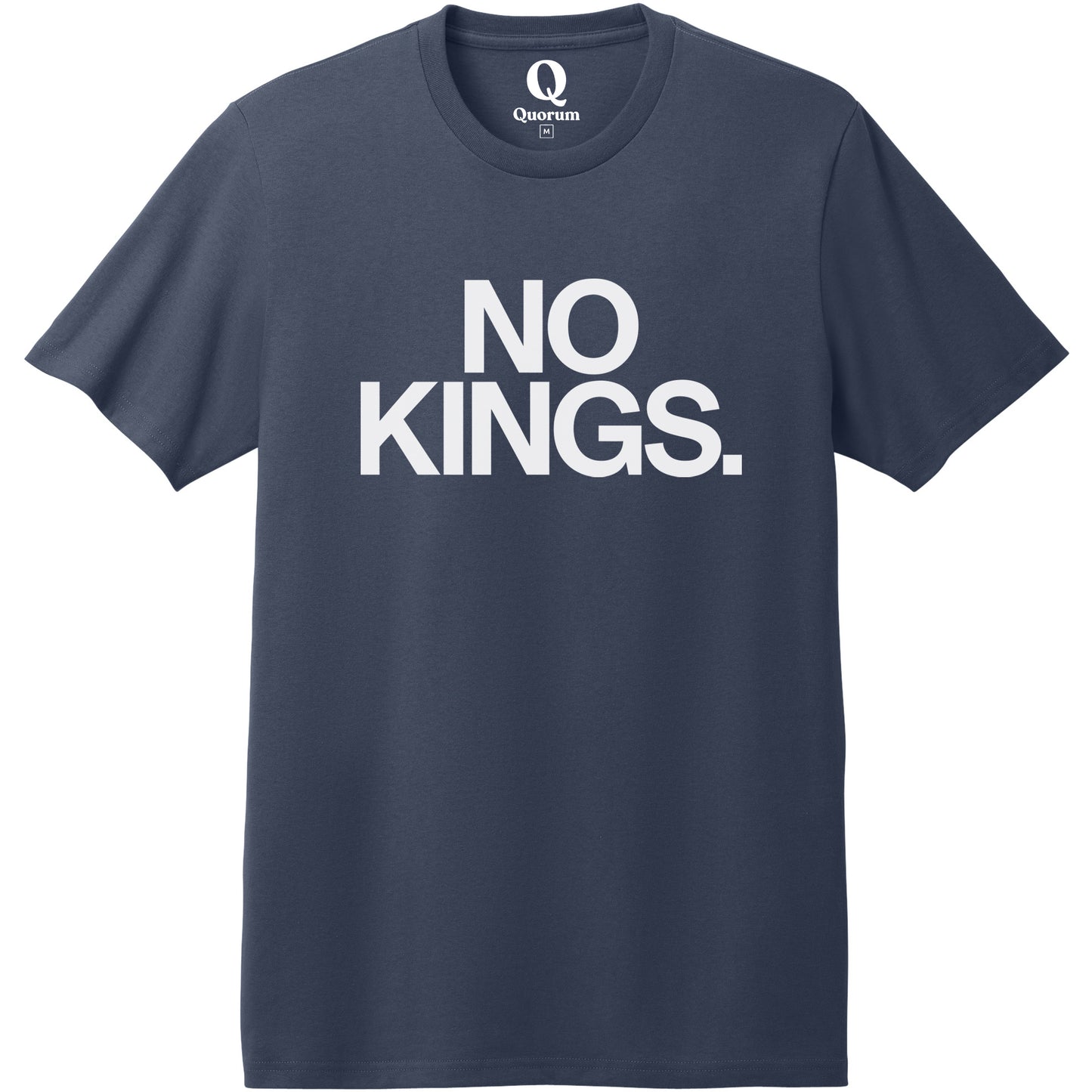 "No Kings." Quorum Heavyweight Recycled Cotton Tee editorial print in Night Sky Navy