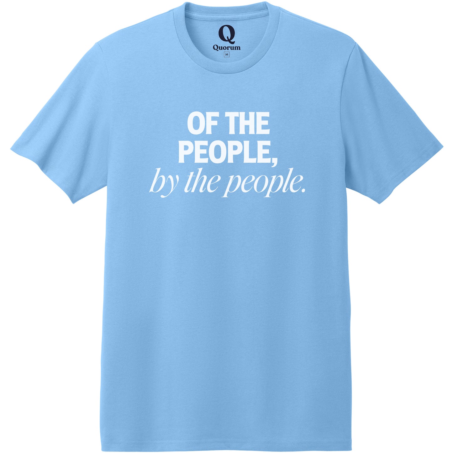 "Of the People, by the People." Quorum Heavyweight Recycled Cotton Tee editorial print in Arctic Blue
