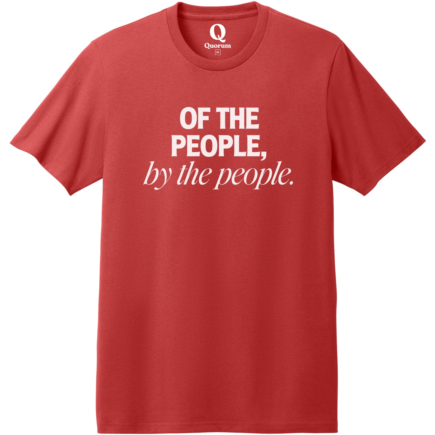 "Of the People, by the People." Quorum Heavyweight Recycled Cotton Tee editorial print in Beet Red