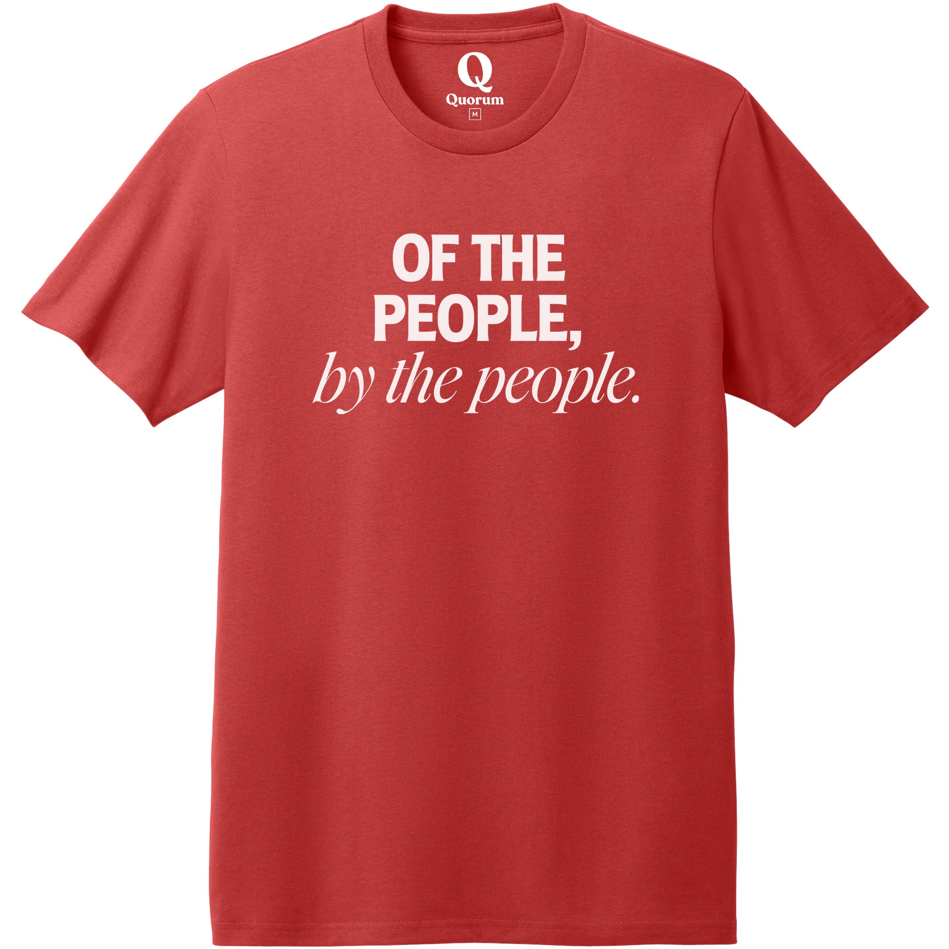 "Of the People, by the People." Quorum Heavyweight Recycled Cotton Tee editorial print in Beet Red