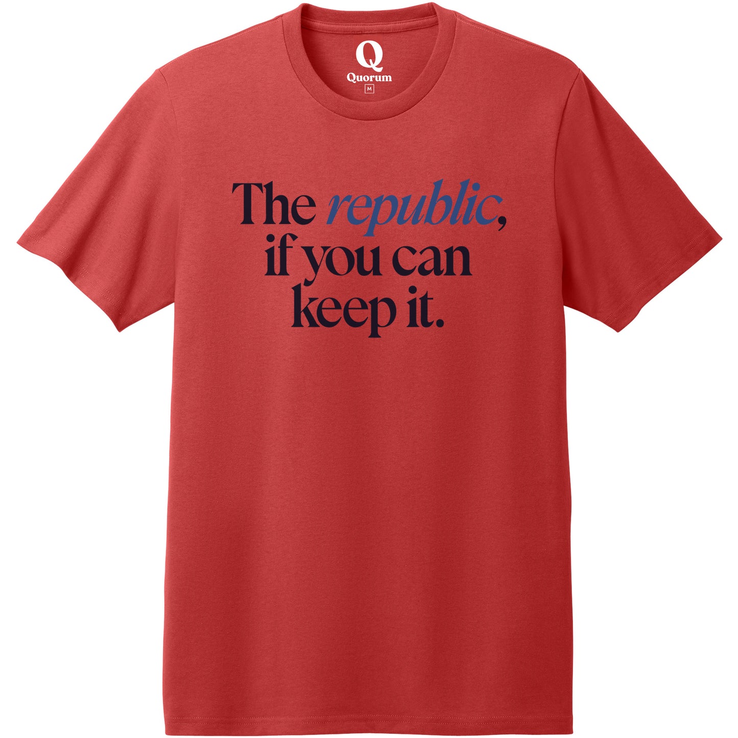 "The republic, if you can keep it." Quorum Heavyweight Recycled Cotton Tee front print in Beet Red