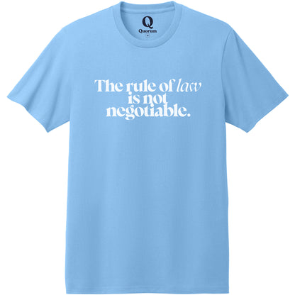 "The rule of law is not negotiable." Quorum Heavyweight Recycled Cotton Tee editorial print in Arctic Blue