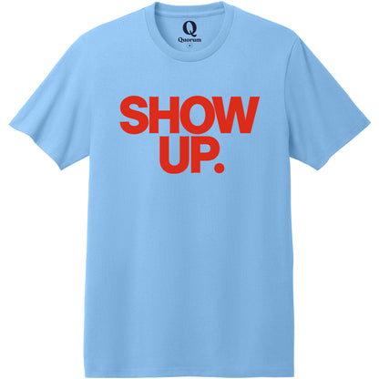 "Show up. Stand up. Suit up." Quorum Heavyweight Recycled Cotton Tee front print in Arctic Blue