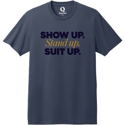 "Show Up." Quorum Heavyweight Recycled Cotton Tee front print in Night Sky Navy