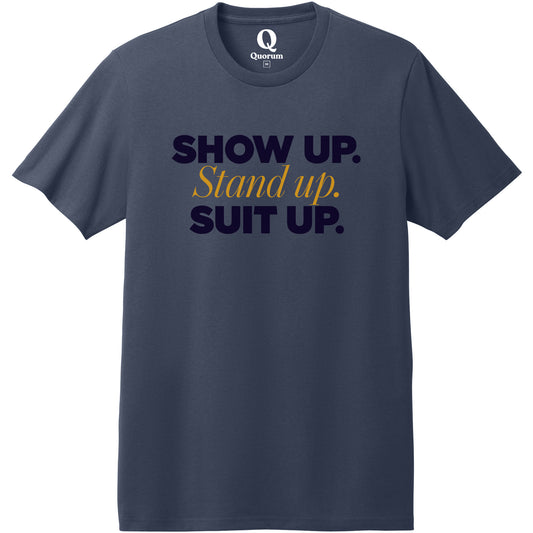 "Show Up." Quorum Heavyweight Recycled Cotton Tee front print in Night Sky Navy