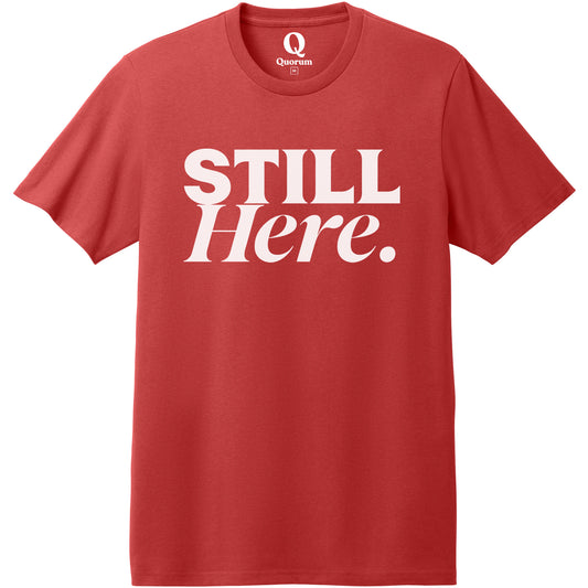 "Still Here." Quorum Heavyweight Recycled Cotton Tee editorial print in Beet Red