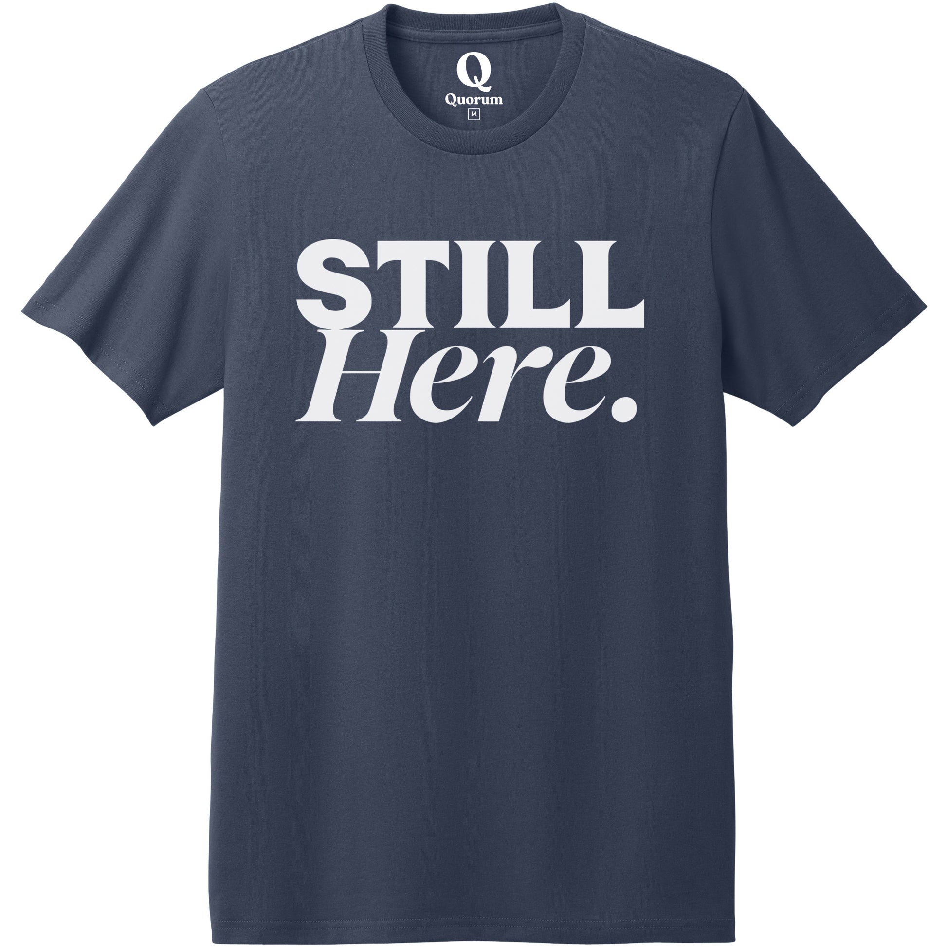 "Still Here." Quorum Heavyweight Recycled Cotton Tee editorial print in Night Sky Navy
