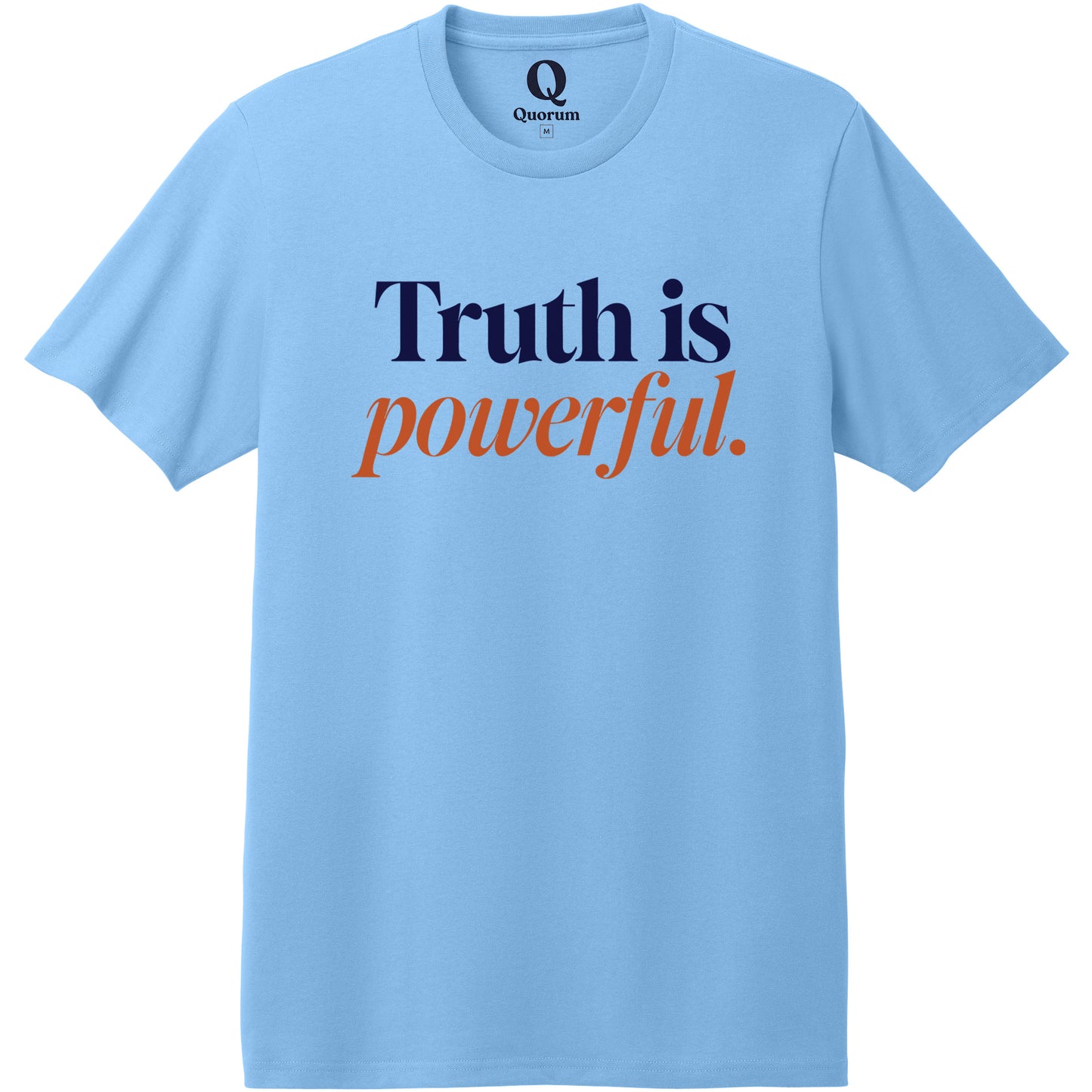 "Truth is powerful." Quorum Heavyweight Recycled Cotton Tee front print in Arctic Blue
