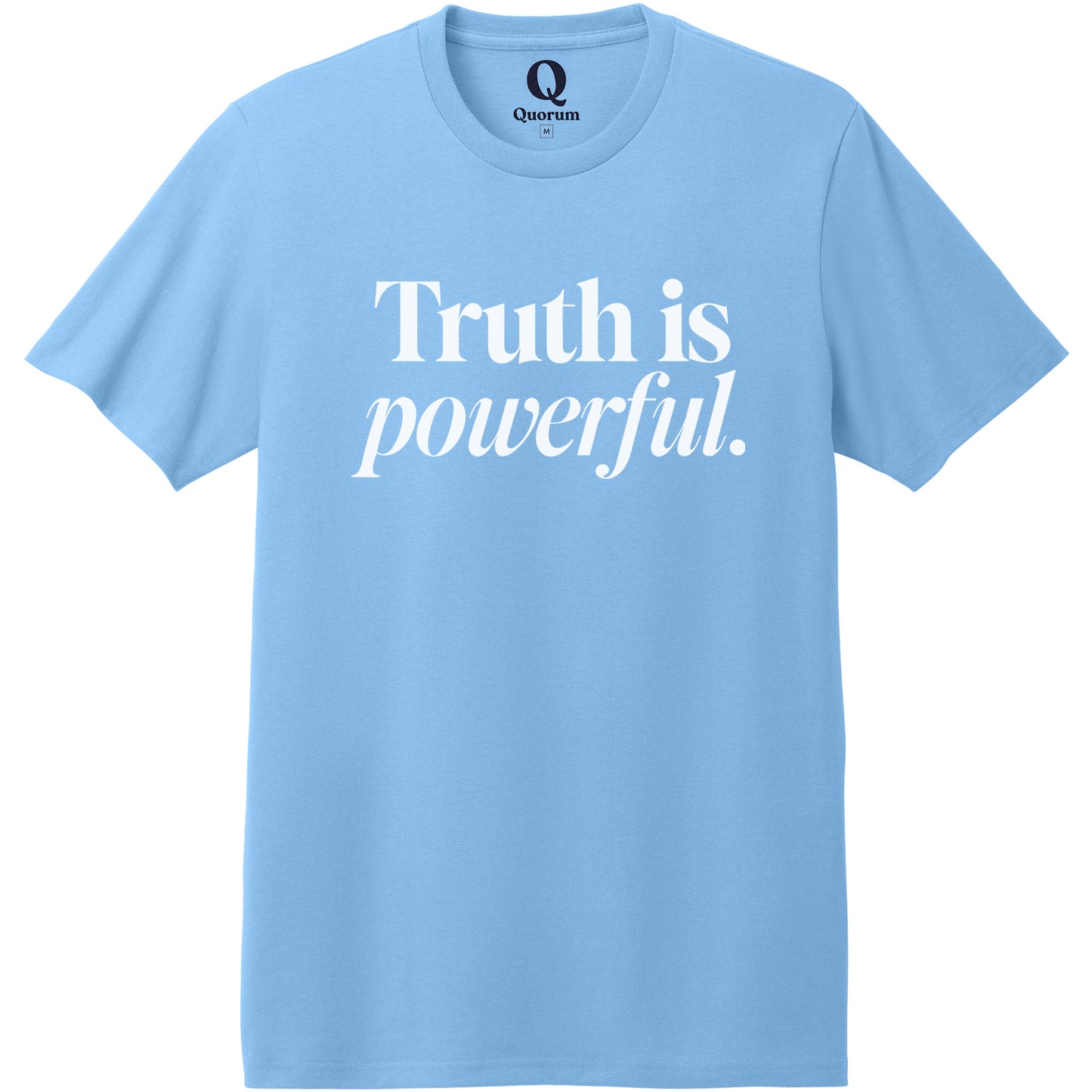 "Truth is powerful." Quorum Heavyweight Recycled Cotton Tee editorial print in Arctic Blue