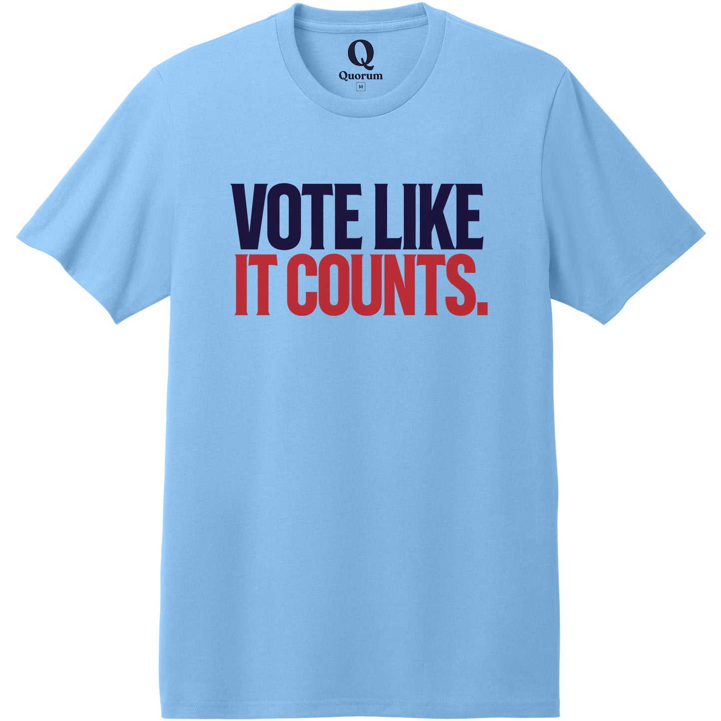"Vote like it counts." Quorum Heavyweight Recycled Cotton Tee front print in Arctic Blue