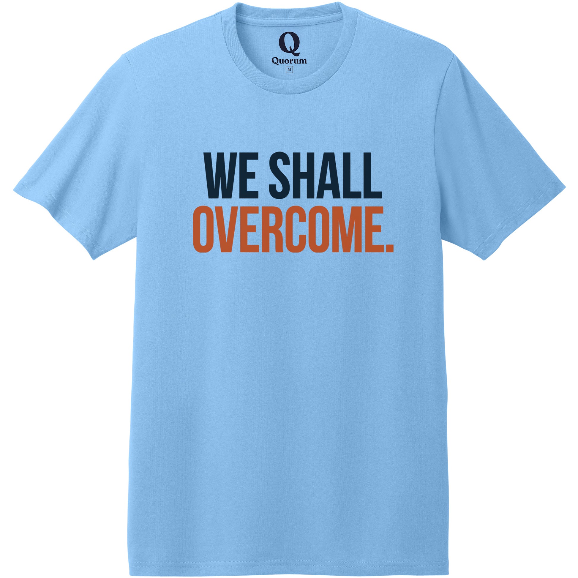 "We shall overcome." Quorum Heavyweight Recycled Cotton Tee front print in Arctic Blue