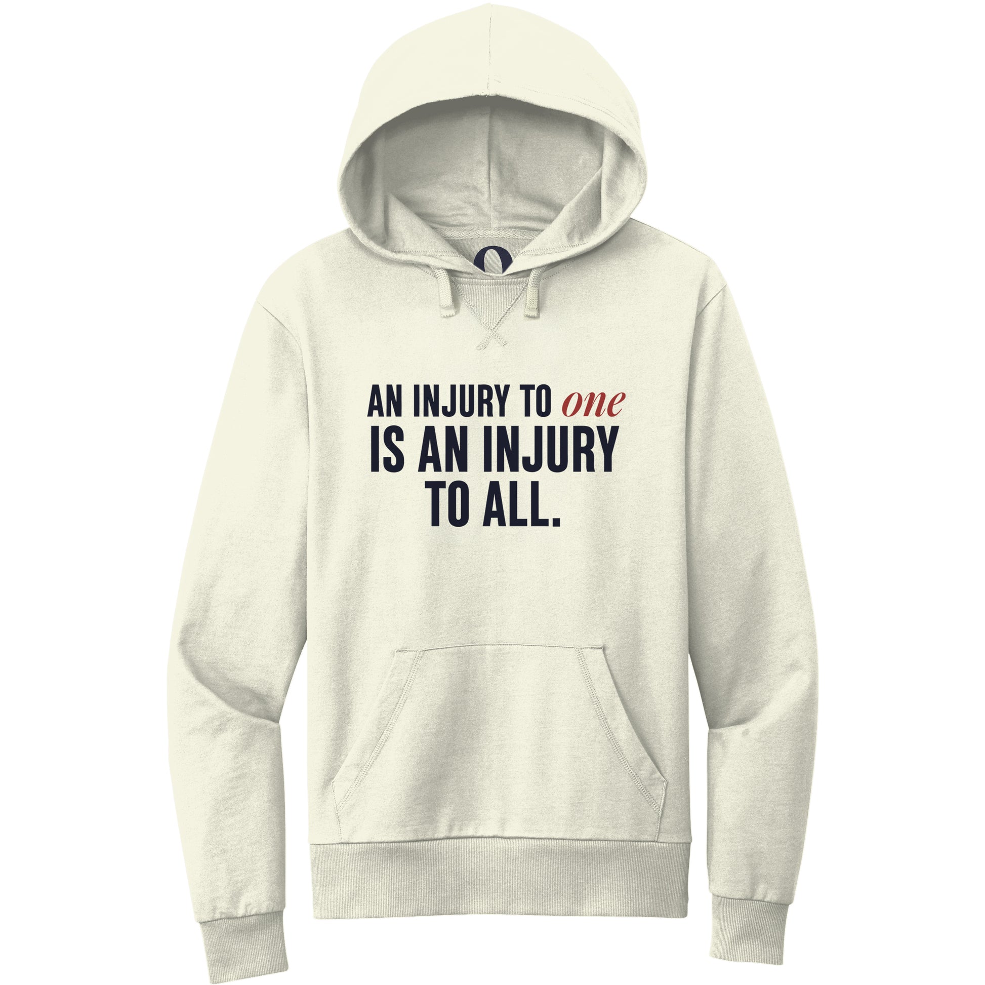 "An injury to one is an injury to all." Quorum Pullover Hoodie front print in White Sand