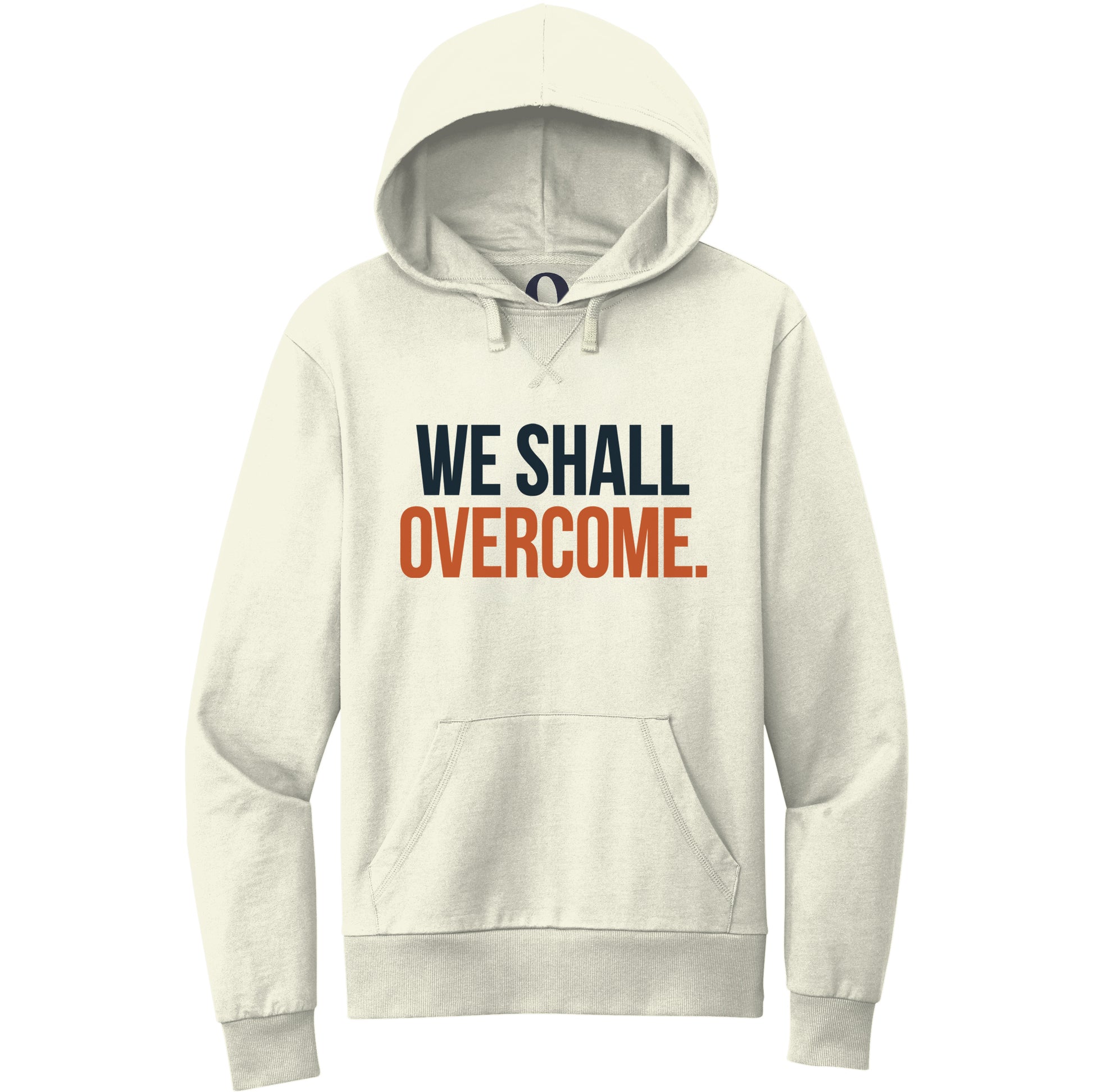 "We shall overcome." Quorum Pullover Hoodie front print in White Sand