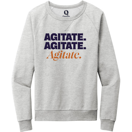 "Agitate. Agitate. Agitate." Quorum Crewneck Sweatshirt front print in Granite Grey Heather