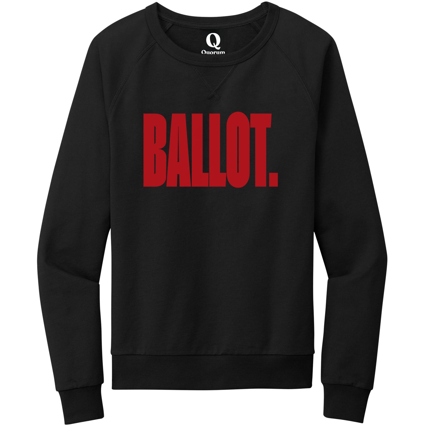 "Ballot." Quorum Crewneck Sweatshirt front print in Deep Black