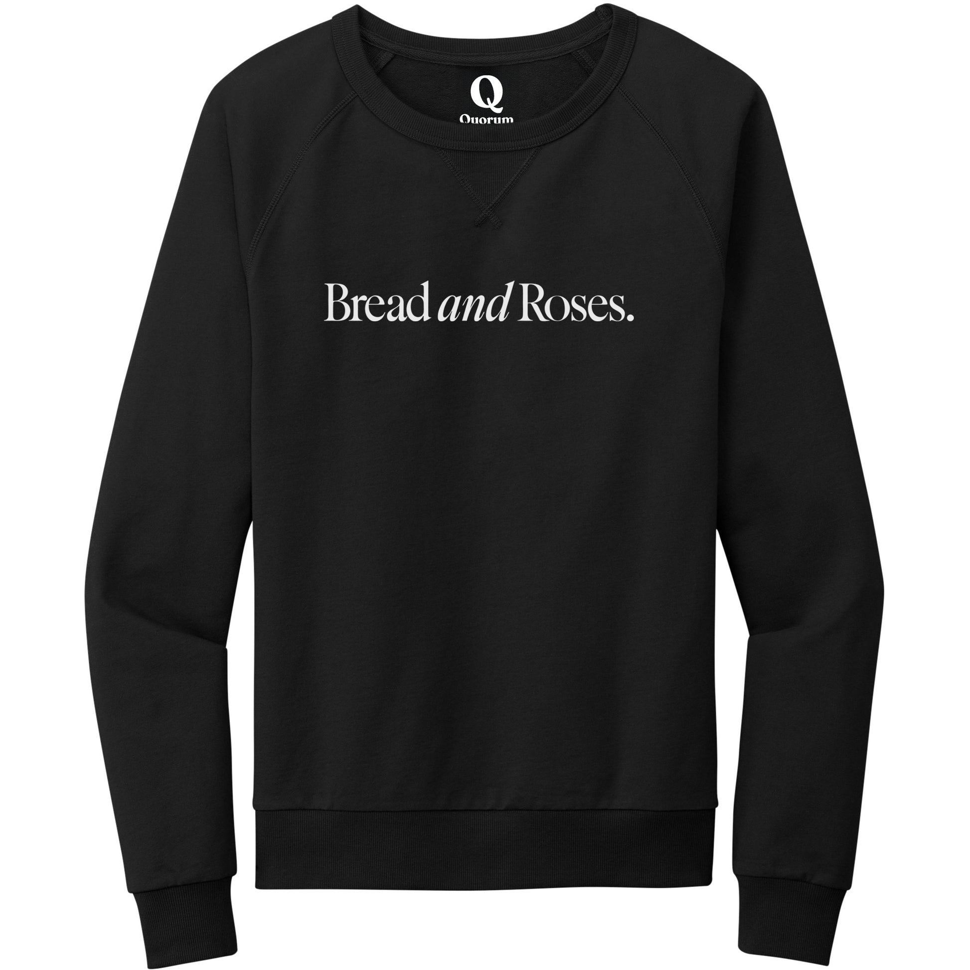 "Bread and Roses." Quorum Crewneck Sweatshirt editorial print in Deep Black