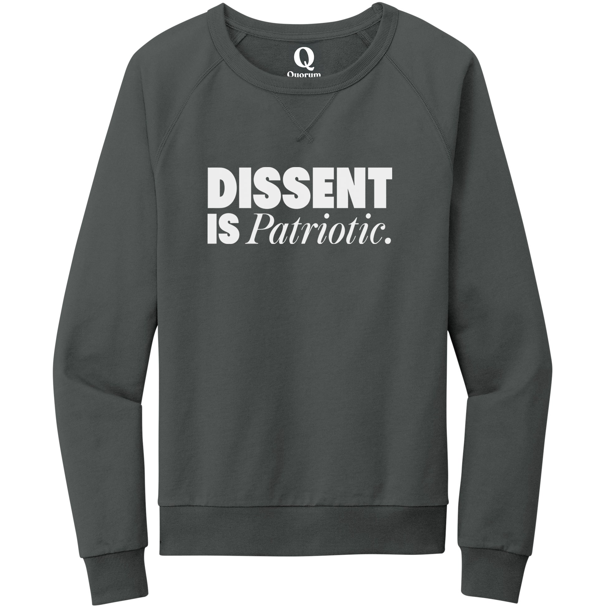 "Dissent is Patriotic." Quorum Crewneck Sweatshirt editorial print in Terrain Grey