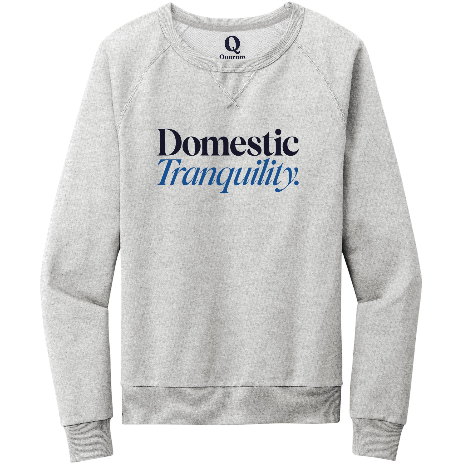 "Domestic Tranquility." Quorum Crewneck Sweatshirt front print in Granite Grey Heather