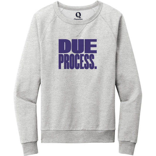 "Due Process." Quorum Crewneck Sweatshirt front print in Granite Grey Heather
