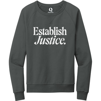 "Establish Justice." Quorum Crewneck Sweatshirt editorial print in Terrain Grey