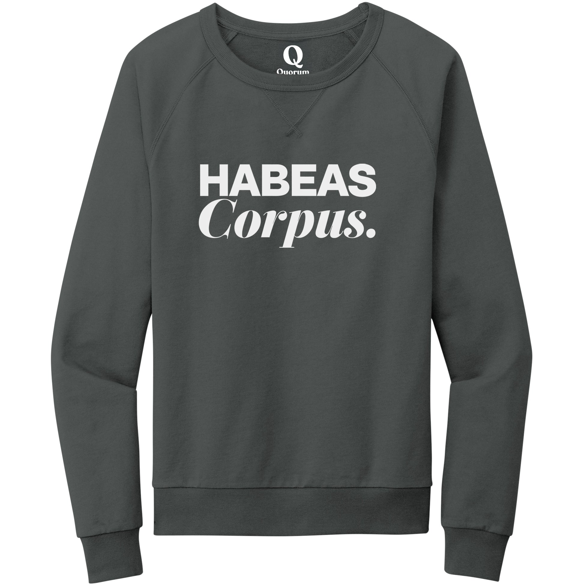 "Habeas Corpus." Quorum Crewneck Sweatshirt editorial print in Terrain Grey